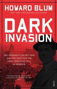 Dark Invasion: 1915