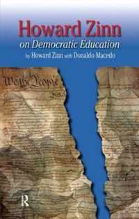 Howard Zinn on Democratic Education