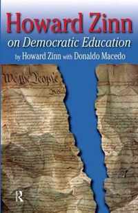 Howard Zinn on Democratic Education