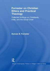 Forrester on Christian Ethics and Practical Theology