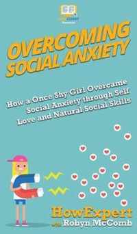 Overcoming Social Anxiety