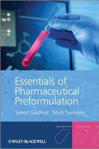 Essentials of Pharmaceutical Preformulation