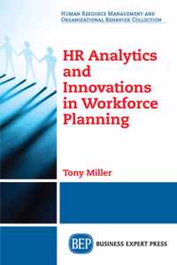 HR Analytics and Innovations in Workforce Planning