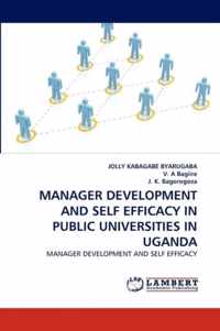 Manager Development and Self Efficacy in Public Universities in Uganda