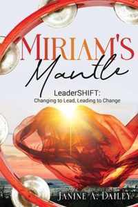 Miriam's Mantle: LeaderSHIFT