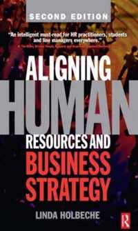 Aligning Human Resources and Business Strategy