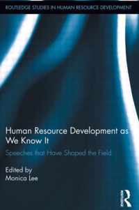 Human Resource Development as We Know It