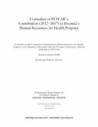 Evaluation of PEPFAR's Contribution (2012-2017) to Rwanda's Human Resources for Health Program