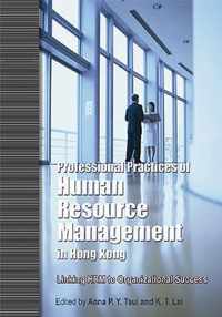 Professional Practices of Human Resource Management in Hong Kong - Linking HRM to Organizational Success