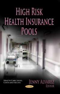 High Risk Health Insurance Pools