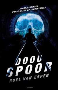 Dood spoor - Roel van Espen - Paperback (9789464100402)