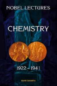 Nobel Lectures In Chemistry, Vol 2 (1922-1941)