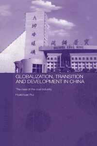 Globalisation, Transition and Development in China