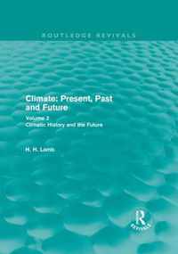 Climate Past, Present And Future