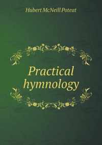 Practical hymnology