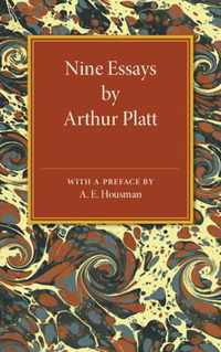 Nine Essays by Arthur Platt