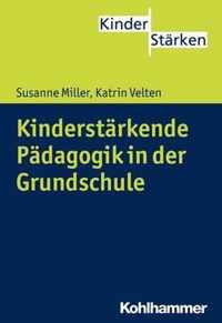 Kinderstarkende Padagogik in Der Grundschule