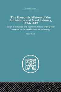 Economic HIstory of the British Iron and Steel Industry