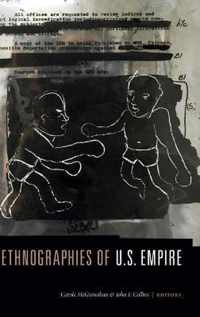 Ethnographies of U.S. Empire