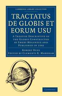 Tractatus De Globis Et Eorum Usu