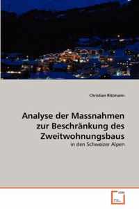 Analyse der Massnahmen zur Beschrankung des Zweitwohnungsbaus