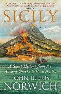 Sicily: a Short History, from the Greeks to Cosa Nostra