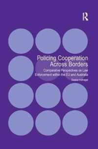 Policing Cooperation Across Borders