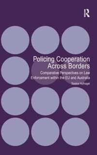 Policing Cooperation Across Borders