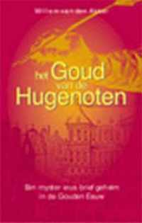 Goud Van De Hugenoten