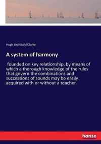 A system of harmony