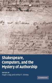 Shakespeare, Computers, and the Mystery of Authorship