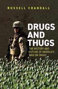 Drugs and Thugs