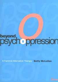 Beyond Psychoppression