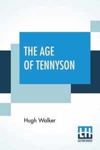 The Age Of Tennyson