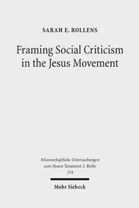 Framing Social Criticism in the Jesus Movement