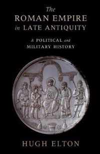 The Roman Empire in Late Antiquity