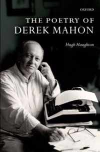 The Poetry of Derek Mahon