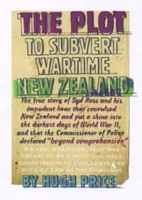 The Plot to Subvert Wartime New Zealand