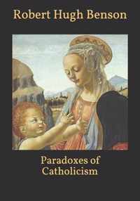 Paradoxes of Catholicism