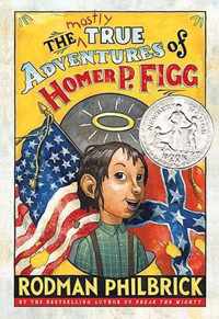 The Mostly True Adventures of Homer P. Figg