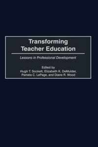 Transforming Teacher Education