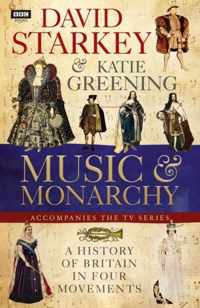 David Starkey's Music and Monarchy