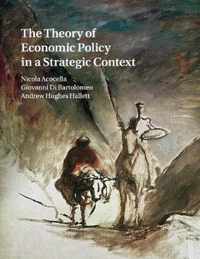 The Theory of Economic Policy in a Strategic Context