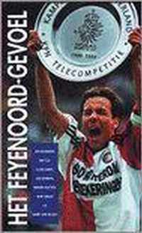 Feyenoord Gevoel