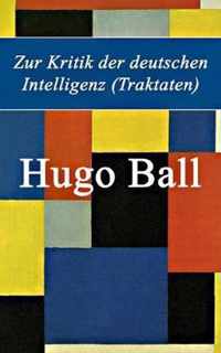 Zur Kritik der deutschen Intelligenz (Traktaten)