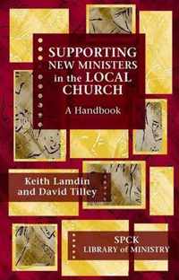 Supporting New Ministers in the Local Church