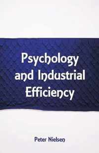 Psychology and Industrial Efficiency