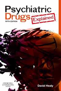 Psychiatric Drugs Explained