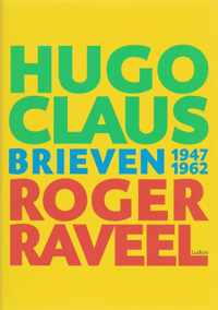 Hugo Claus Brieven 1947-1962