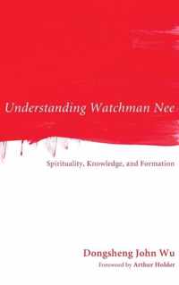 Understanding Watchman Nee